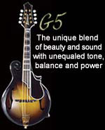 G5 mandolin: The unique blend of beauty and sound with unequaled tone, balance and power